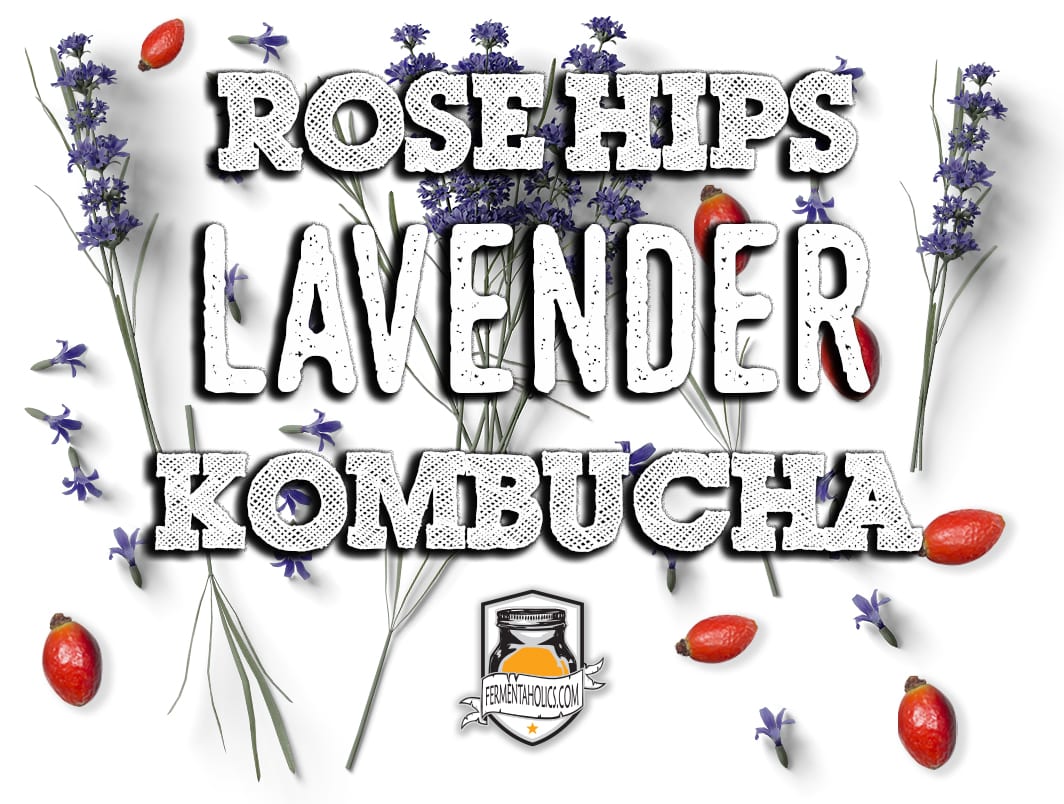 Rose Hips Lavender Kombucha