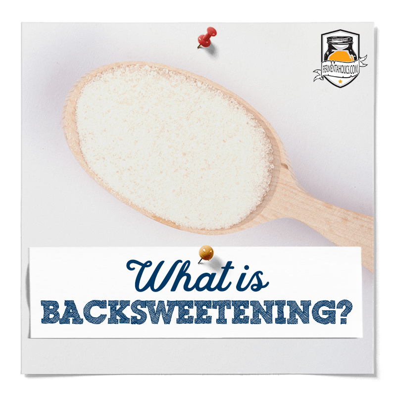 what is backsweetening
