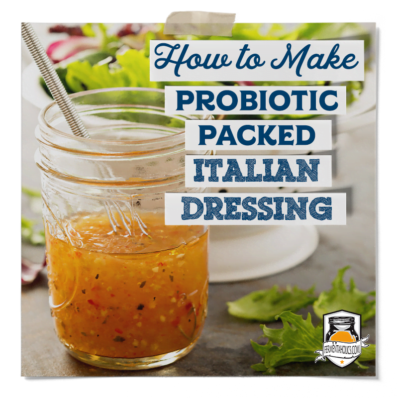 probiotic italian salad dressing