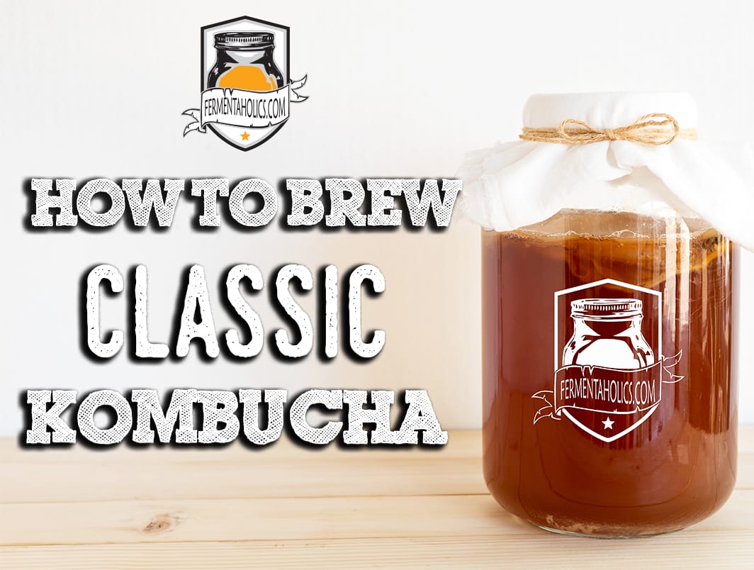 Classic and Plain Kombucha Recipe