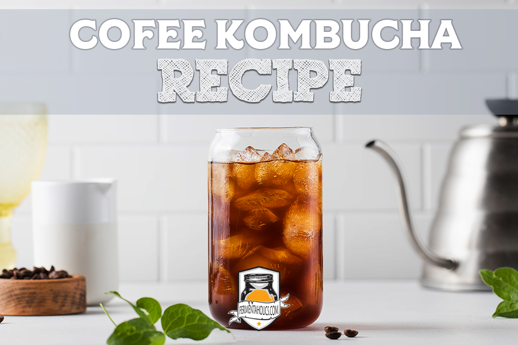 Coffee Kombucha Recipe