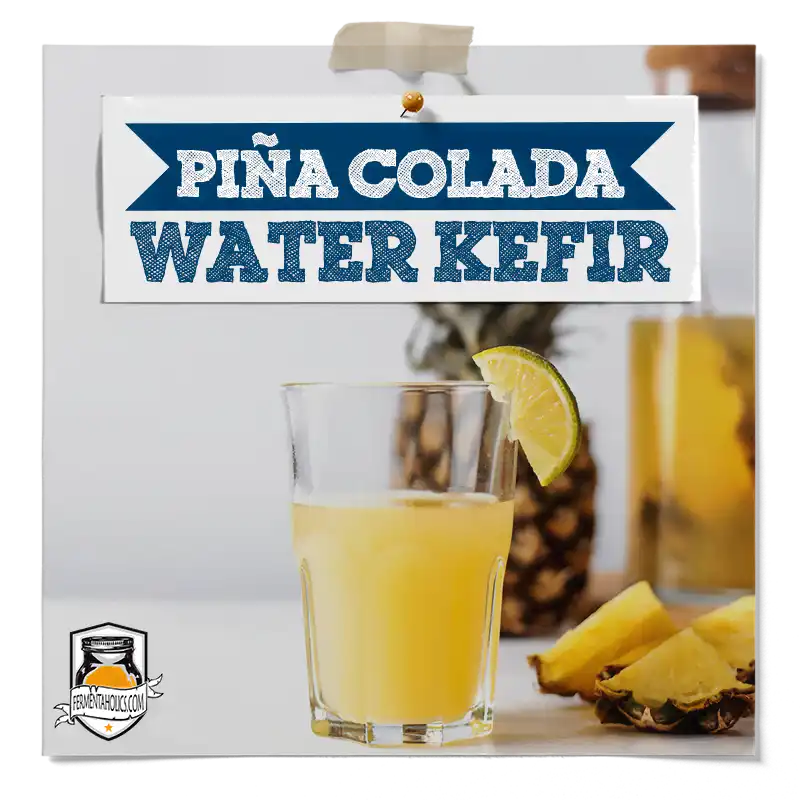 pina colada water kefir